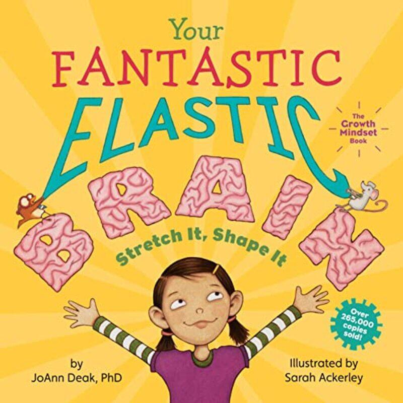 

Your Fantastic Elastic Brain by JoAnn DeakSarah Ponce-Hardcover