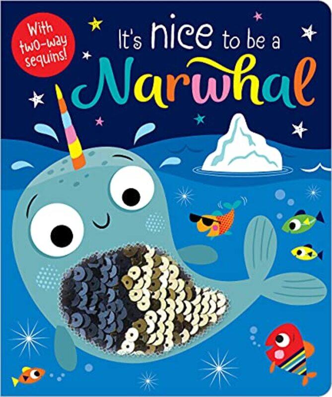 

Its Nice To Be A Narwhal By Make Believe - Hardcover