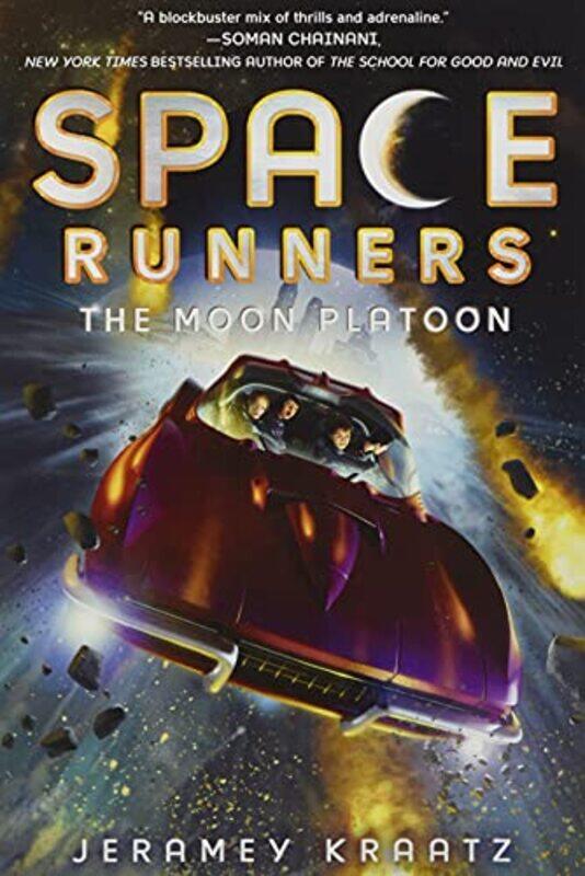 

Space Runners 1 The Moon Platoon by Jeramey Kraatz-Paperback