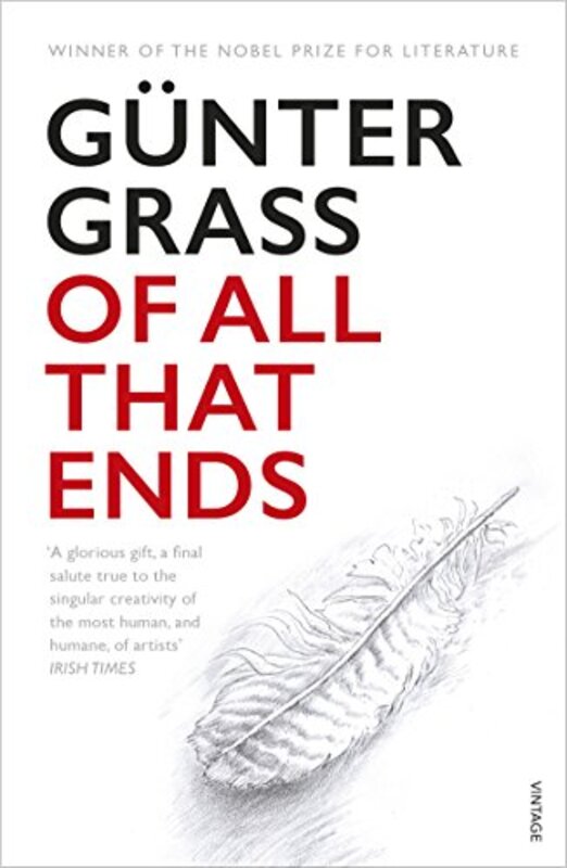 Of All That Ends by Gunter Grass - Paperback