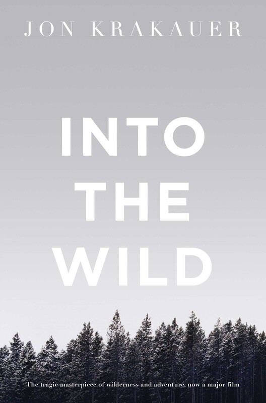 

Into the Wild, Paperback Book, By: Jon Krakauer