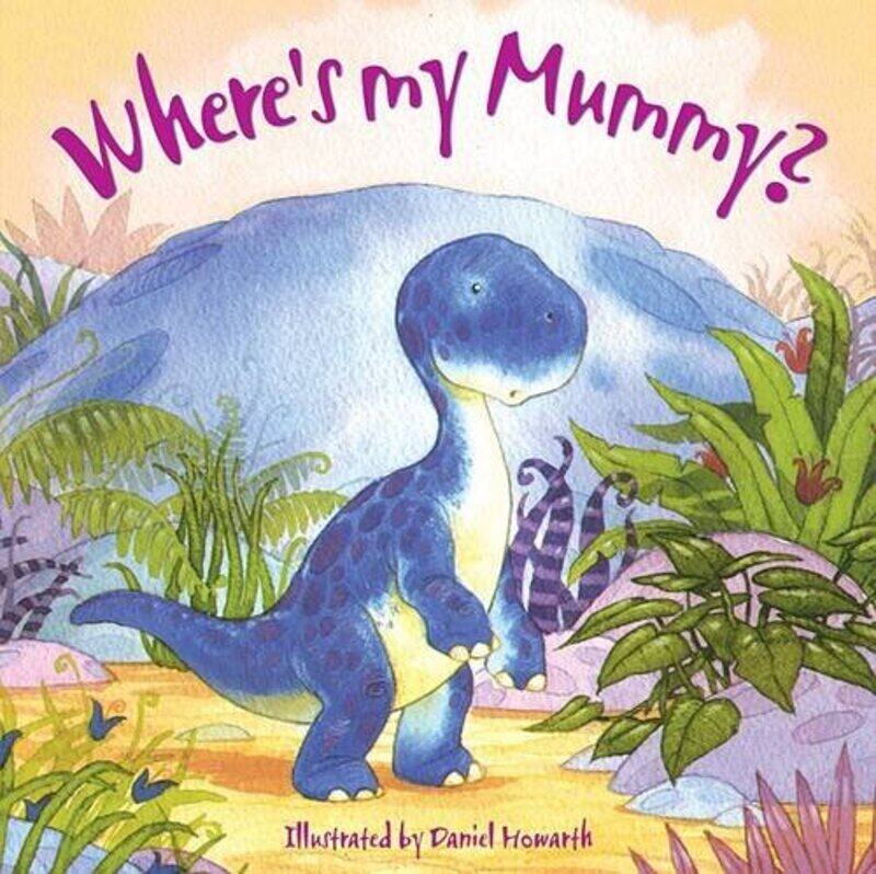 

Where's My Mummy, Hardcover Book, By: Graham Oakley