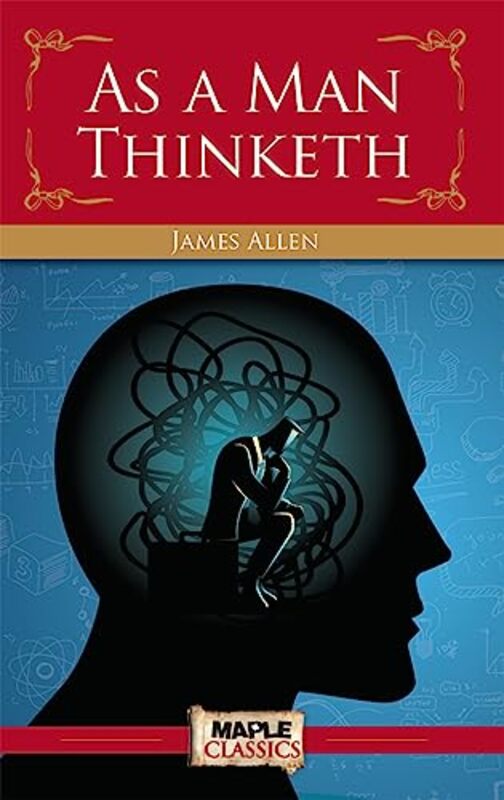 As a Man Thinketh Paperback by Allen, James