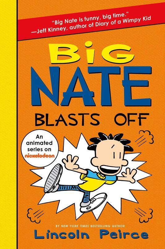 

Big Nate Blasts Off, Paperback Book, By: Lincoln Peirce