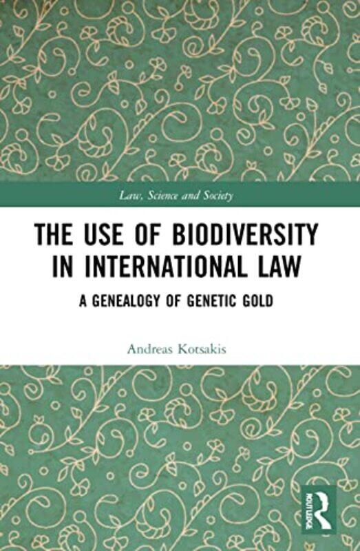 

The Use of Biodiversity in International Law by Dave Trott-Paperback