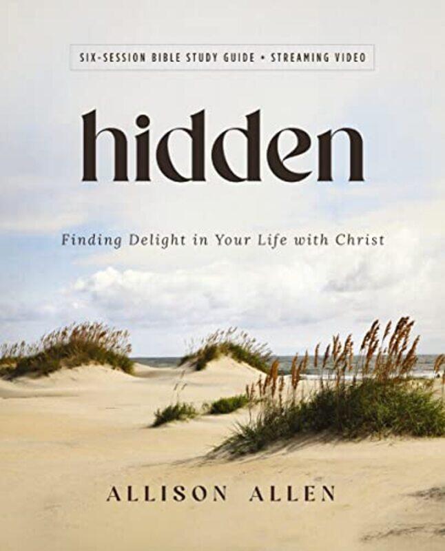 

Hidden Bible Study Guide Plus Streaming Video by Allison Allen-Paperback