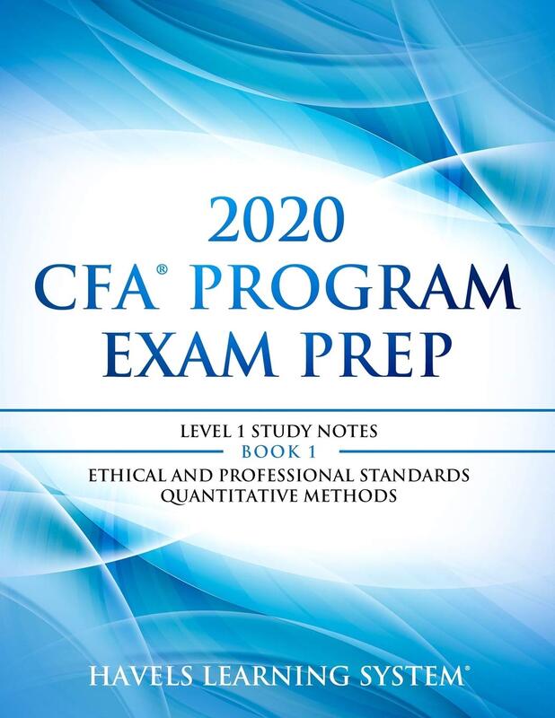 2020 CFA Program Exam Prep Level 1: 2020 CFA level 1, Book 1: Ethical and Professional Standards & Quantitative Methods, Paperback Book, By: Havels Learning System