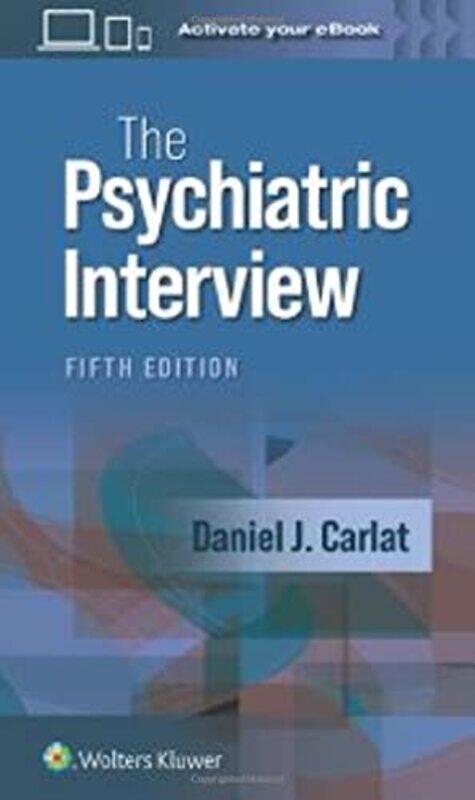 

The Psychiatric Interview by DANIEL J CARLAT-Paperback