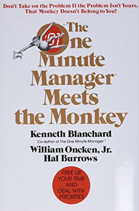 

One Minute Manager Meets The Monkey The by Ken Blanchard-Hardcover