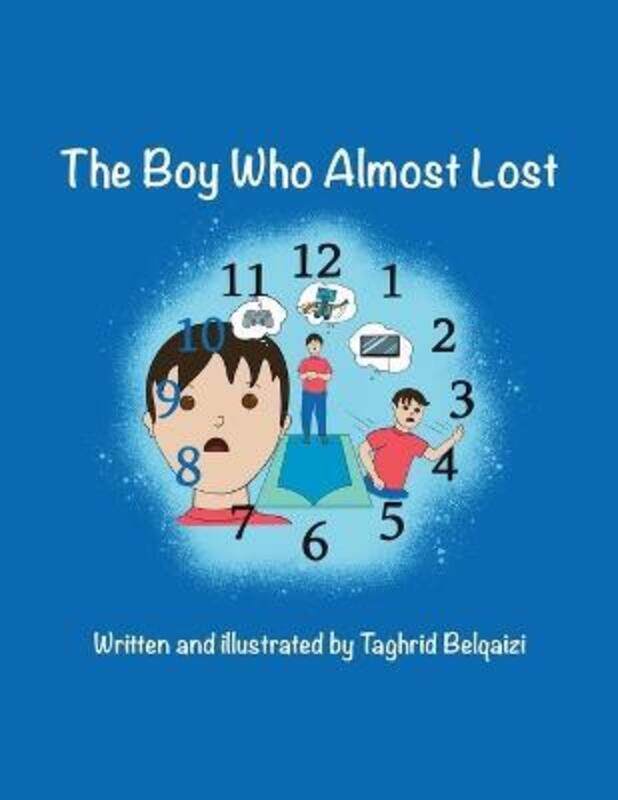 

The Boy Who Almost Lost.paperback,By :Belqaizi, Taghrid Arif