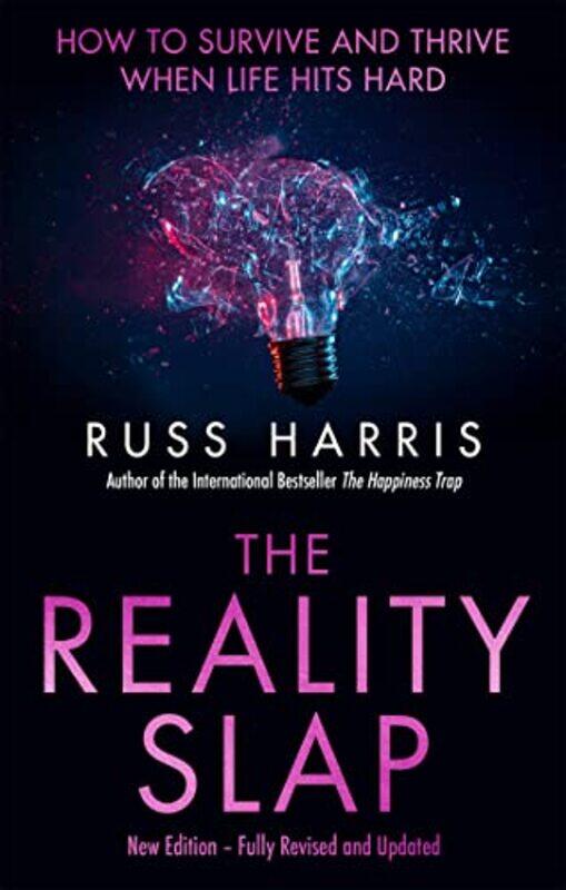 

The Reality Slap 2nd Edition by Russ Harris-Paperback