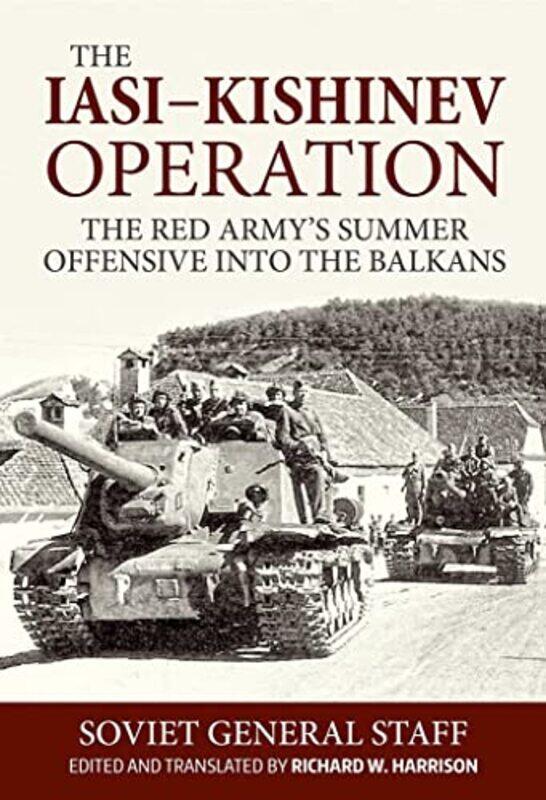 

Iasikishinev Operation by Richard Harrison-Paperback