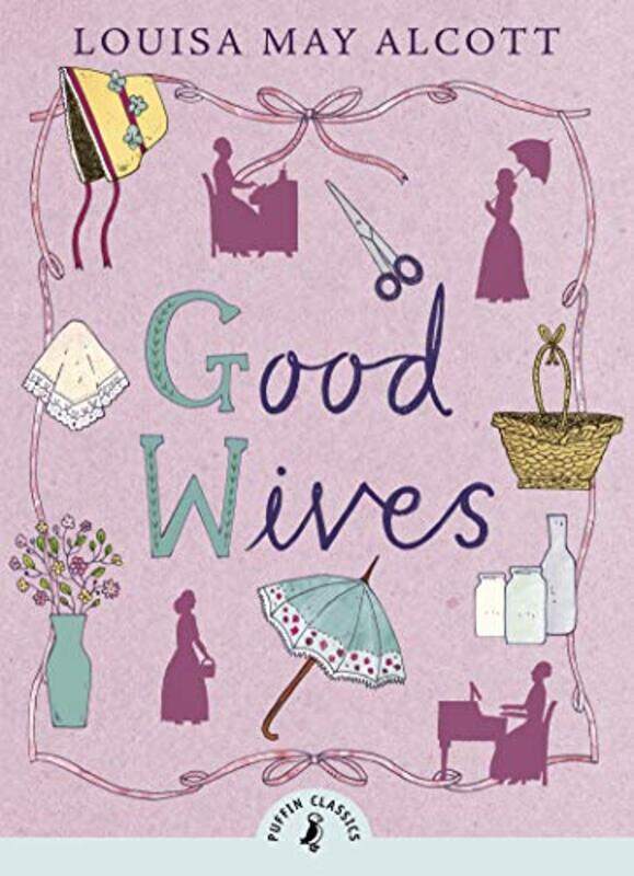 

Good Wives by Louisa May Alcott-Paperback