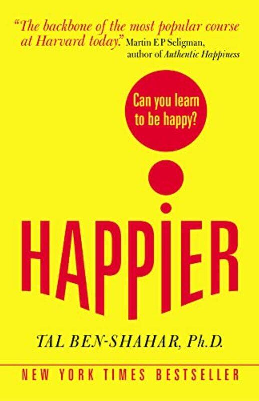 

Happier Can you learn to be Happy UK Paperback by Tal Ben-Shahar-Paperback