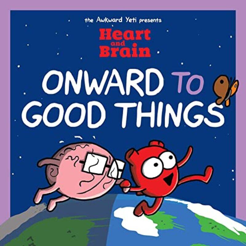 

Heart and Brain Onward to Good Things by Nick Seluk-Paperback
