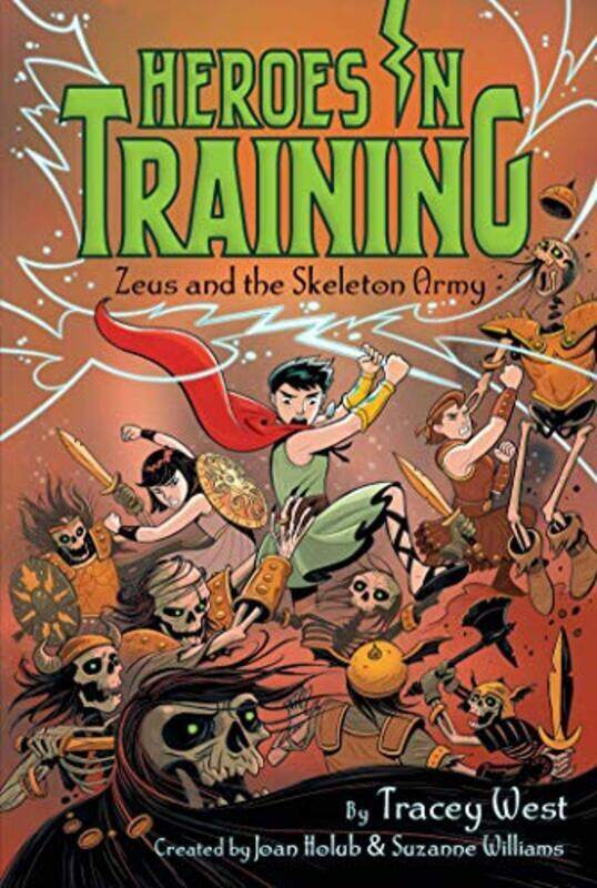 

Zeus and the Skeleton Army , Paperback by Holub, Joan - Williams, Suzanne - West, Tracey - Phillips, Craig