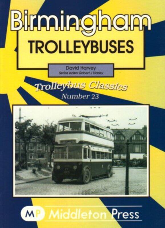 

Birmingham Trolleybuses by David Harvey-Hardcover