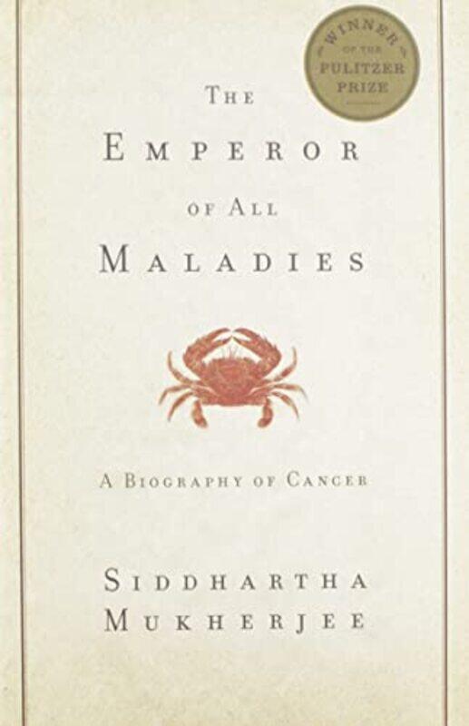 

Emperor Of All Maladies By Mukherjee Siddhartha - Hardcover