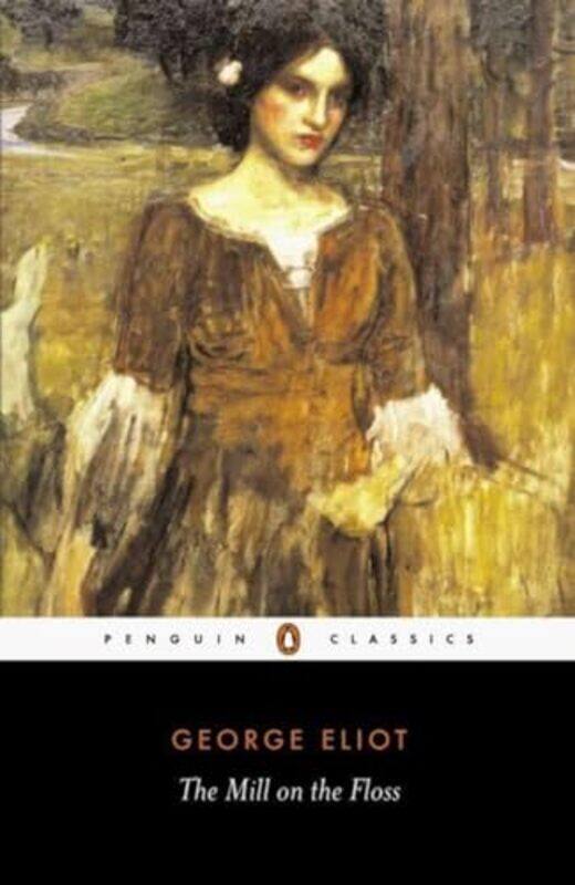 

The Mill on the Floss by George EliotA S Byatt-Paperback