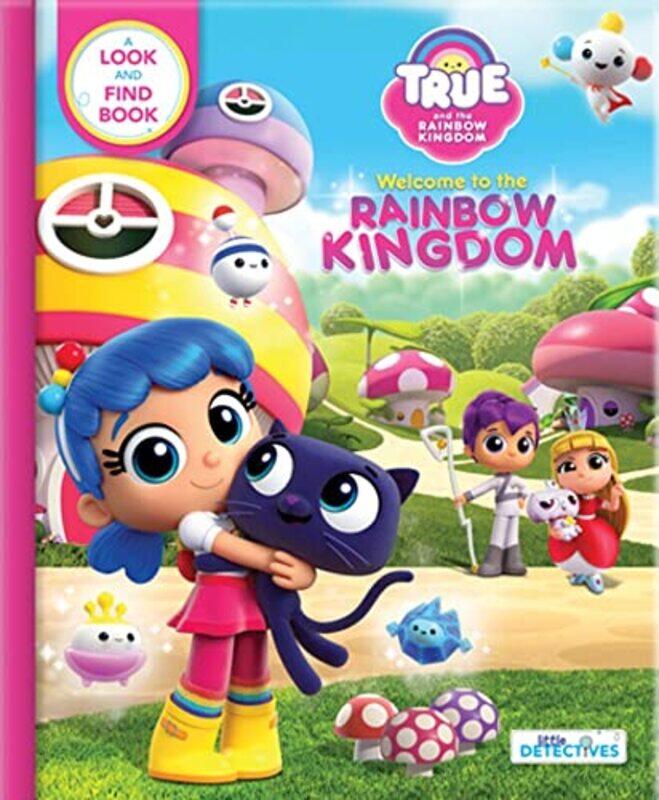 

True And The Rainbow Kingdom Welcome To The Rainbow Kingdom A Search And Find Book by Guru Animation Studi..Paperback