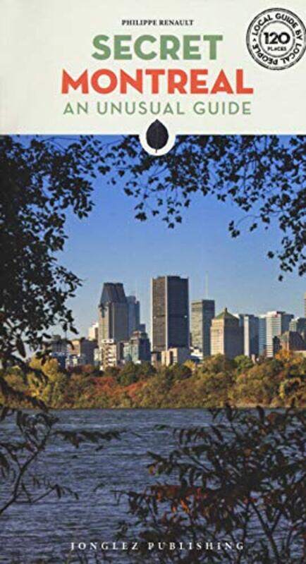 

Secret Montreal Guide by Philippe Renault-Paperback