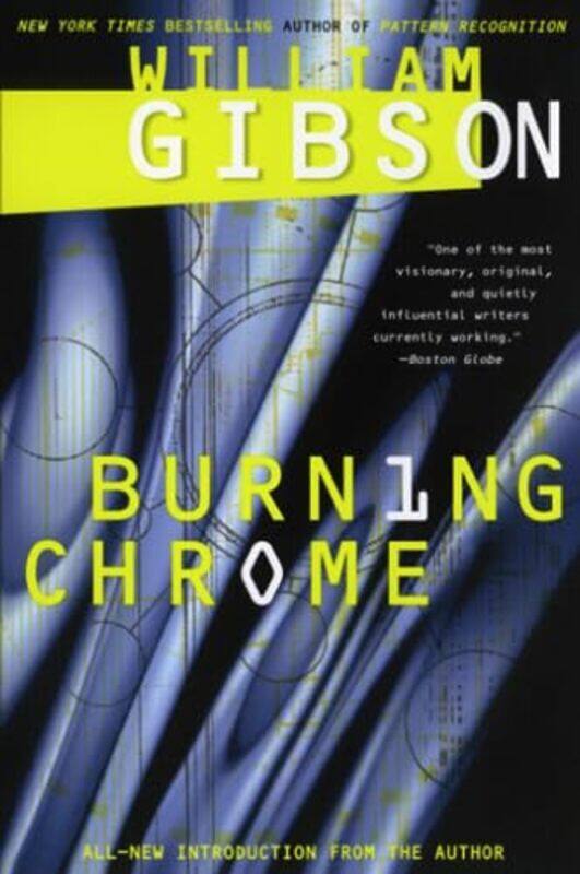 

Burning Chrome By Gibson William - Paperback