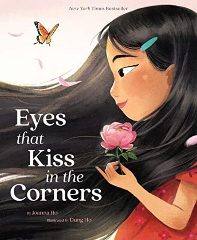 

Eyes That Kiss in the Corners by Joanna HoDung Ho-Hardcover