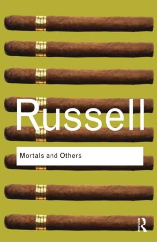 

Mortals And Others by Bertrand Russell-Paperback