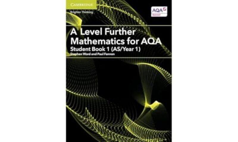 

A Level Further Mathematics for AQA Student Book 1 ASYear 1 by Paul FannonStephen Ward-Paperback