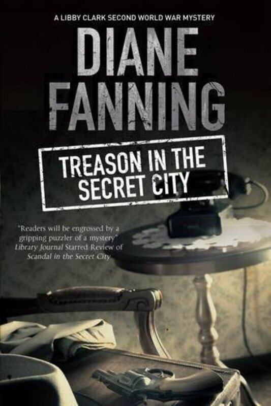 

Treason in the Secret City by Diane Fanning-Hardcover