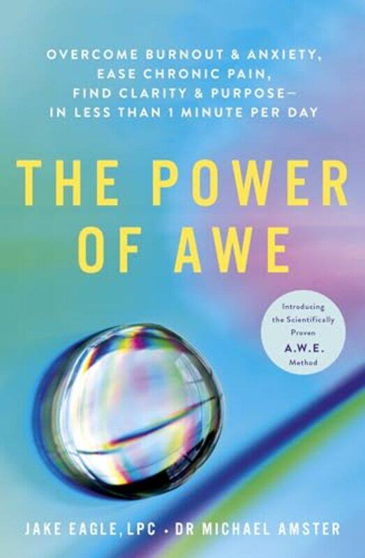 

The Power of Awe by Jake EagleDr Michael Amster-Paperback