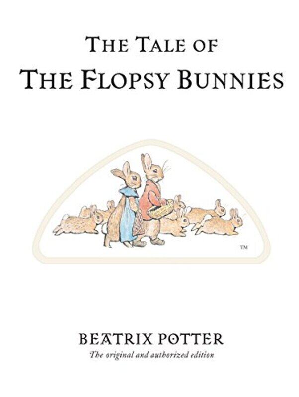 

The Tale of The Flopsy Bunnies by Beatrix Potter-Hardcover