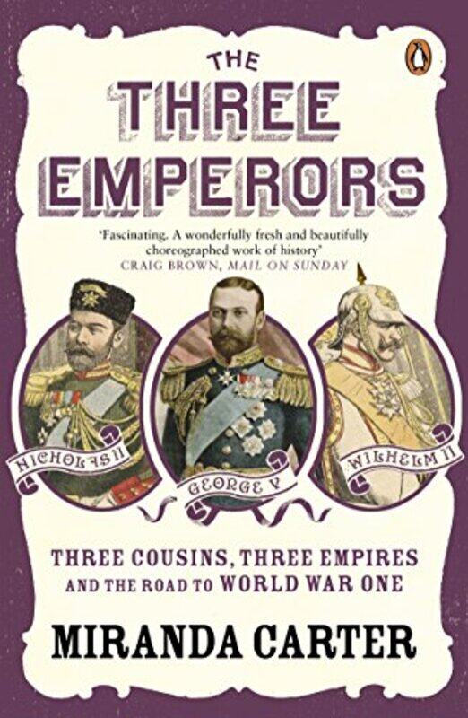 

The Three Emperors by Miranda Carter-Paperback