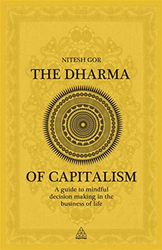 THE DHARMA OF CAPITALISM, Paperback Book, By: Nitesh Gor