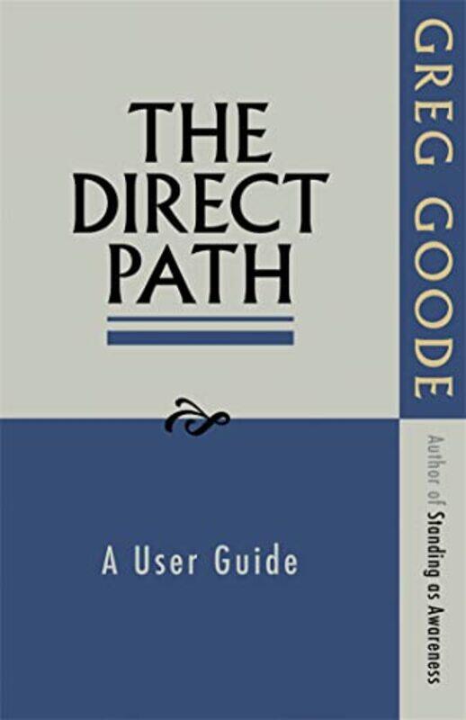 

The Direct Path by Dr Greg Goode-Paperback