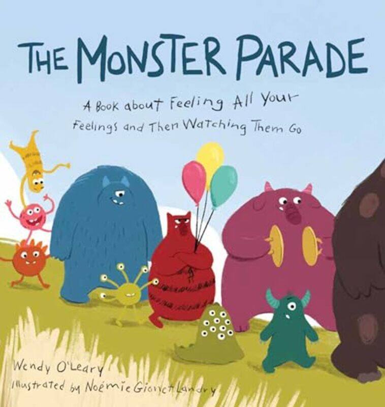 

Monster Parade by Wendy OLearyNoemi Gionet Landry-Hardcover