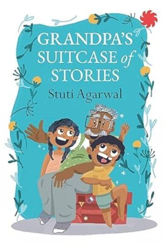 

Grandpas Suitcase Of Stories By Agarwal Stuti - Arvind Kavita - Paperback