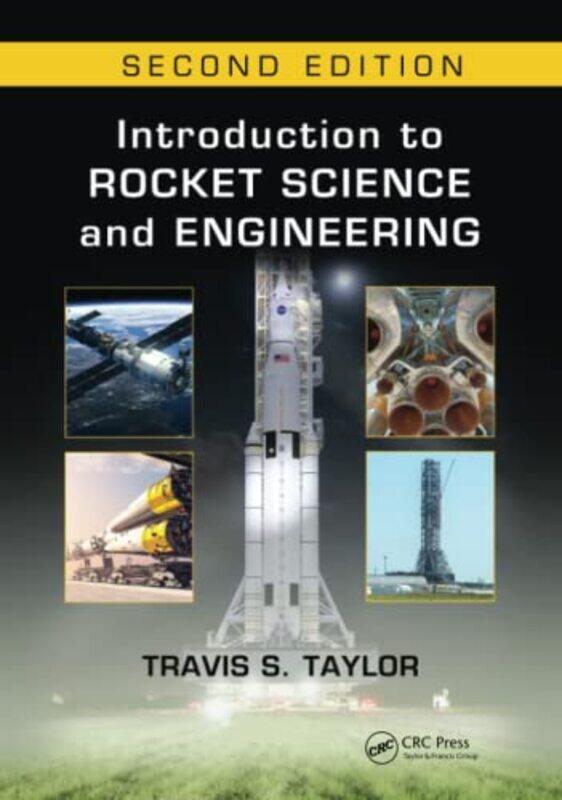 

Introduction to Rocket Science and Engineering by Anthony HeathYaojun Li-Hardcover