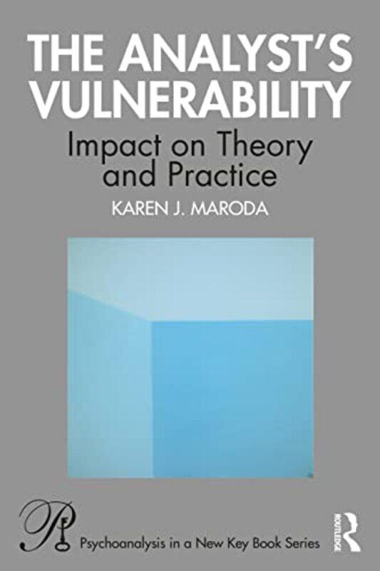 

The Analyst’s Vulnerability by Karen J Maroda-Paperback