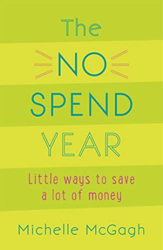 

The No Spend Year by John Powers-Paperback