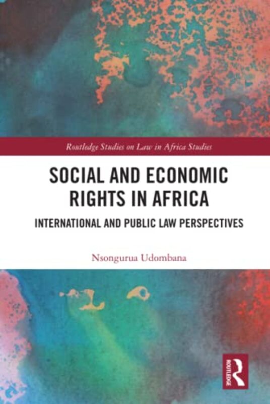 Social and Economic Rights in Africa , Hardcover by Nsongurua Udombana