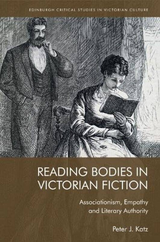 

Reading Bodies in Victorian Fiction by Peter Katz -Paperback