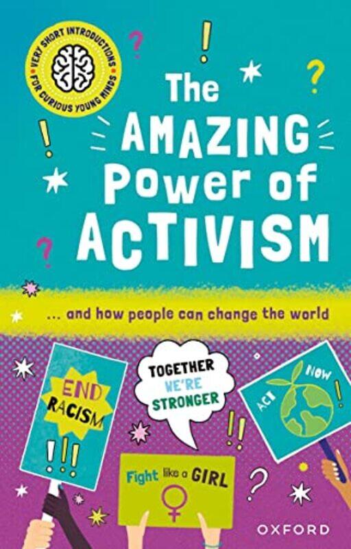 

Very Short Introductions for Curious Young Minds The Amazing Power of Activism by Zvi Lanir-Paperback