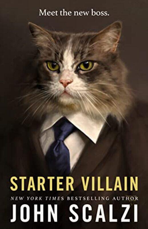 

Starter Villain By Scalzi, John -Hardcover