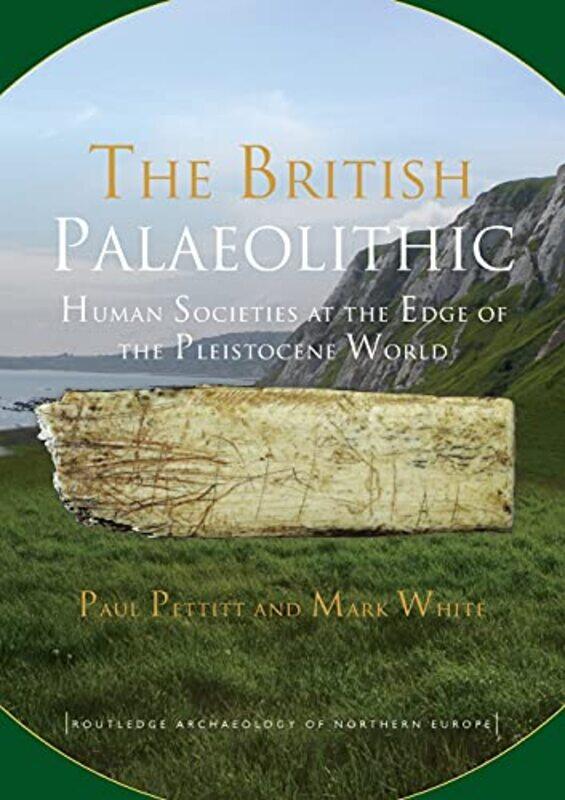 

The British Palaeolithic by FG Tricomi-Paperback