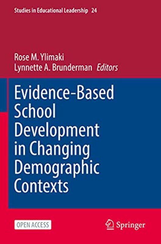 

EvidenceBased School Development in Changing Demographic Contexts by Rose M YlimakiLynnette A Brunderman-Paperback