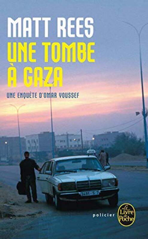 

Une enqu te dOmar Youssef : Une tombe Gaza , Paperback by Matt Rees