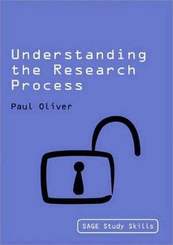 

Understanding the Research Process by Paul Oliver-Paperback