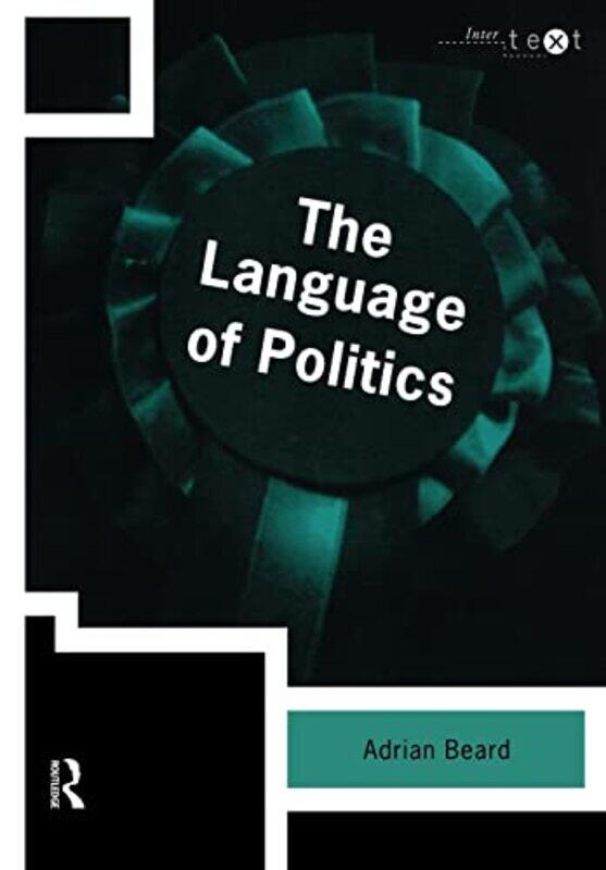 

The Language of Politics by Adrian Beard-Paperback
