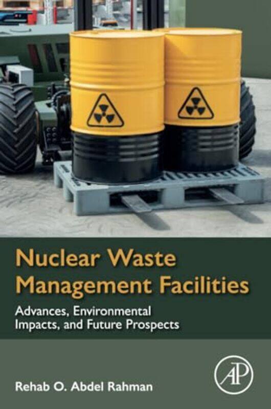 

Nuclear Waste Management Facilities by Melissa Petrakis-Paperback